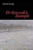 Dr Korczak's example