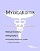 Myocarditis - A Medical Dictionary, Bibliography, and Annotated Research Guide to Internet References