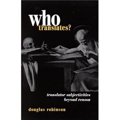 Who Translates?: Translator Subjectivities Beyond Reason