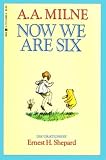 Now We Are Six (Full-Color Gift Edition)