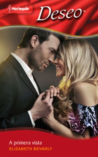 A primera vista (Deseo) (Spanish Edition)