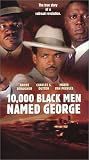 VHS : 10,000 Black Men Named George