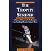 The Trophy Striper