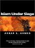 Islam Under Siege: Living Dangerously in a Post- Honor World (Themes for the 21st Century Series)