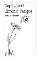 Coping with Chronic Fatigue (Overcoming common problems)