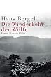 Die Wiederkehr der W�lfe