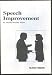 Speech Improvement: Do It Yourself!