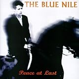 The Blue Nile - Peace at Last