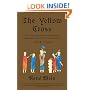 The Yellow Cross: The Story of the Last Cathars' Rebellion Against the Inquisition, 1290-1329