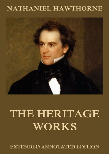 The Heritage Works: Extended Annotated Edition