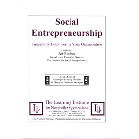 Social Entrepreneurship: Financially Empowering Your Organization [VHS]