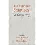 The Original Sceptics: A Controversy