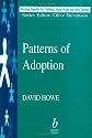 Patterns of Adoption: Nature, Nurture and Psychosocial Development (Working Together For Children, Young People And Their Families)