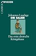 Die Salier: Das erste deutsche K�nigshaus