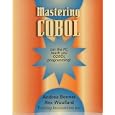 Mastering Cobol by Andrea Bonner and Rex Woollard