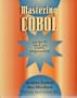 Mastering Cobal: Let the PC Teach You COBOL Programming
