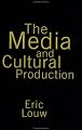 The Media and Cultural Production