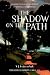 Shadow on the Path: Clearing the Psychological Blocks to Spiritual Development