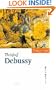 The Life of Debussy (Musical Lives)