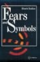 Fears and Symbols: An Introduction to the Study of Western Civilization