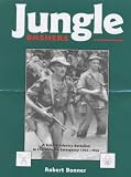 Jungle Bashers: A British Infantry Battalion in the Malayan Emergency, 1951-1954