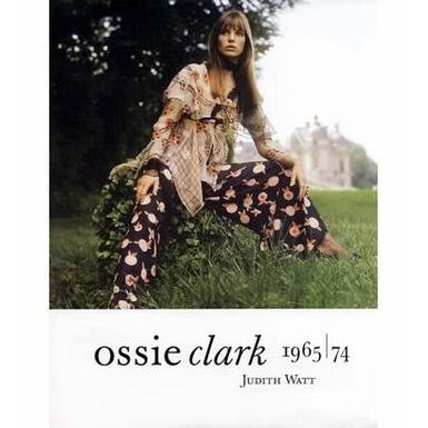 Ossie Clark 1965-74
