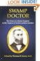 Swamp Doctor: The Diary of a Union Surgeon in the Virginia and North Carolina Marshes