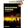 Dental Functional Morphology: How Teeth Work (Cambridge Studies in Biological and Evolutionary... by  Peter W. Lucas