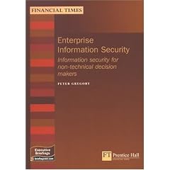 Enterprise Information Security: Information Security for Non-Technical Decision Makers (MB Executive)