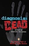 Diagnosis - dead : a Mystery Writers of America anthology