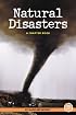 Natural Disasters: A Chapter Book (True Tales)