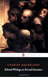 Selected Writings on Art and Literature (Penguin Classics)