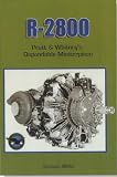R-2800: Pratt and Whitney's Dependable Masterpiece