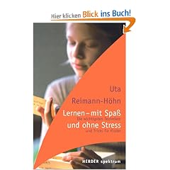Lernen - mit Spa� und ohne Stress: Die wichtigsten Techniken und Tricks f�r Kinder (HERDER spektrum)