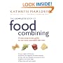 The Complete Book of Food Combining: A New, Easy-to-use Guide to the Most Successful Diet Ever
