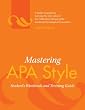 Mastering APA Style: Student's Workbook and Training Guide