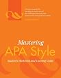 Mastering APA Style: Student`s Workbook and Training Guide