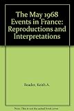 The May 1968 events in France : reproductions and interpretations
