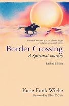 Border Crossing: A Spiritual Journey