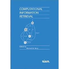 Computational Information Retrieval (Proceedings in Applied Mathematics)