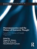 Macroeconomics and the history of economic thought : festschrift in honour of Harald Hagemann