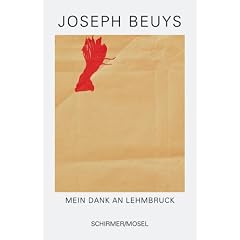 Mein Dank an Lehmbruck. Eine Rede. Mit Erl�uterungen von Eugen Blume