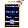 Breaking the Patterns of Depression  by Michael D. Yapko