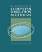 An Introduction to Computer Simulation Methods: Applications to Physical Systems (3rd Edition)