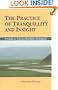 The Practice of Tranquillity & Insight: A Guide to Tibetan Buddhist Mediation
