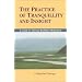 Practice of Tranquility and Insight: Guide to Tibetan Buddhist Meditation