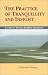 Practice of Tranquility and Insight: Guide to Tibetan Buddhist Meditation