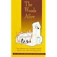 The Woods Afire: The Memories of a Georgia Teacher Before and After Desegregation by  Ruth Burton Crawford
