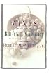 Wines of the Rhone Valley: Revised and Expanded Edition