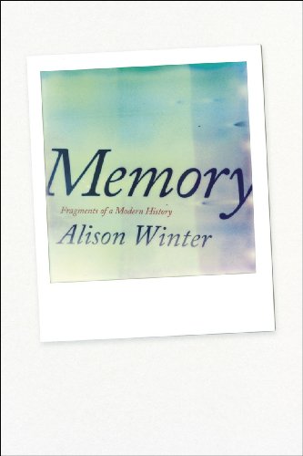 Memory: Fragments of a Modern History